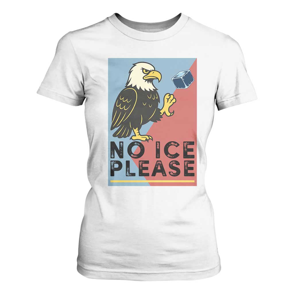 American Eagle No Ice Please T Shirt For Women Minnesota Protest Support Gift TS12 White Print Your Wear