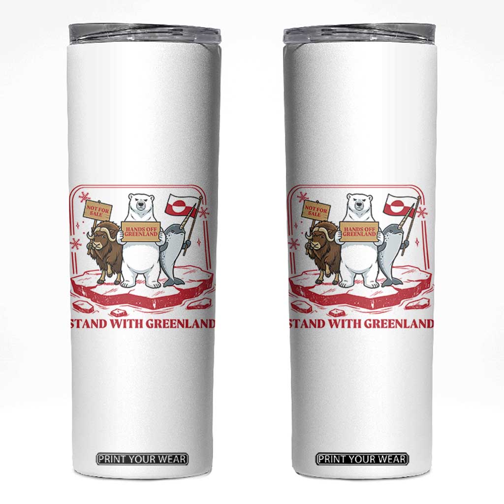 Hands Off Greenland Skinny Tumbler Support Greenlander Gift TS12 White Print Your Wear
