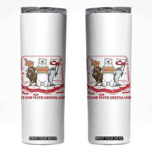 Hands Off Greenland Skinny Tumbler Support Greenlander Gift TS12 White Print Your Wear