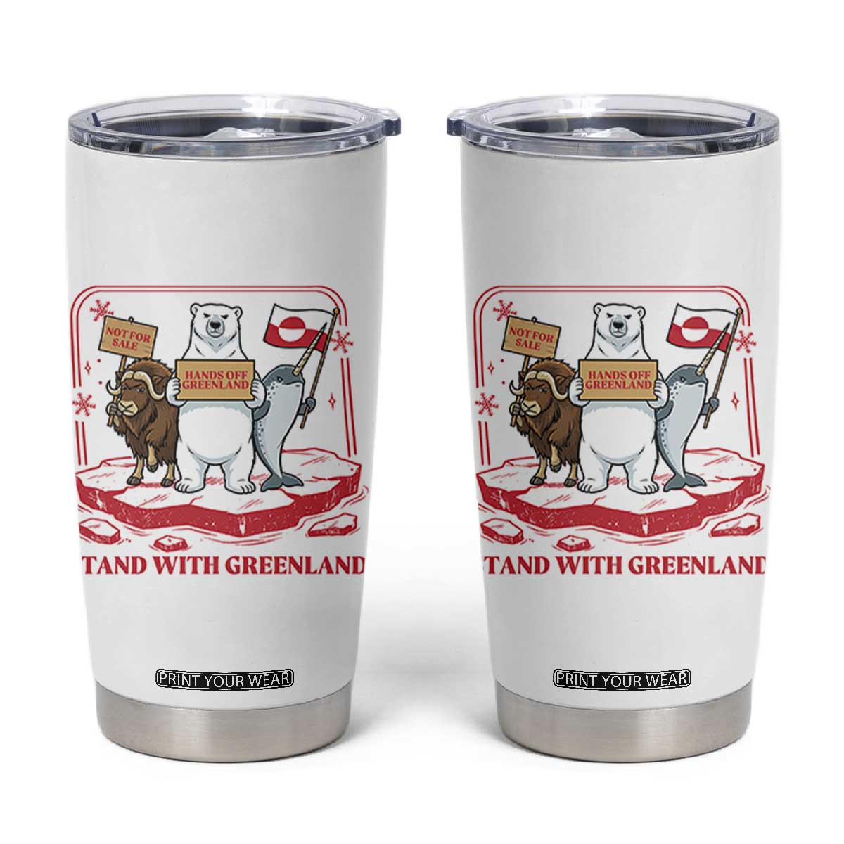 Hands Off Greenland Tumbler Cup Support Greenlander Gift TS12 White Print Your Wear