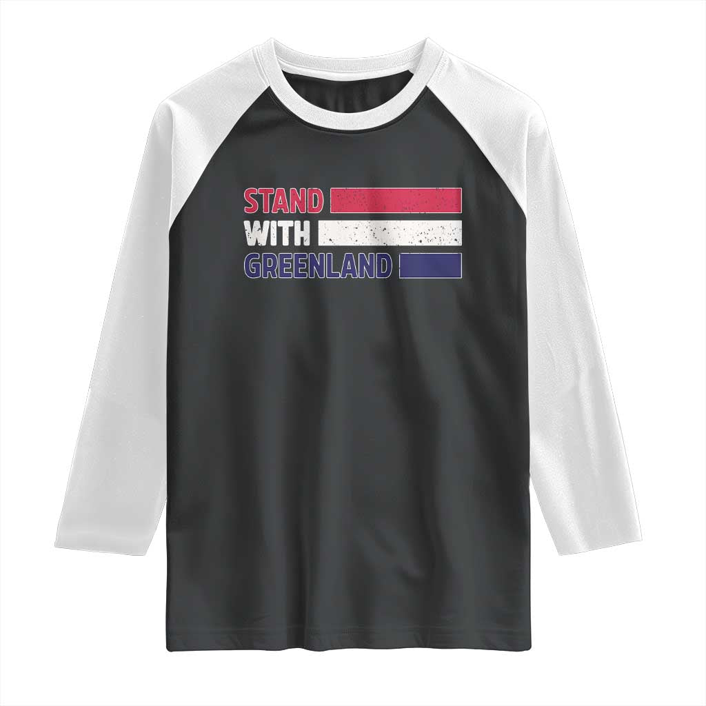 Vintage Retro Stand With Greenland Raglan Shirt Support Greenlander Gift TS12 Black White Print Your Wear