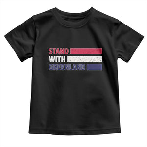 Vintage Retro Stand With Greenland Toddler T Shirt Support Greenlander Gift TS12 Black Print Your Wear