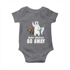 Funny Make America Go Away Baby Onesie Anti Authoritarian Political Gag Gift TS12 Charcoal Print Your Wear