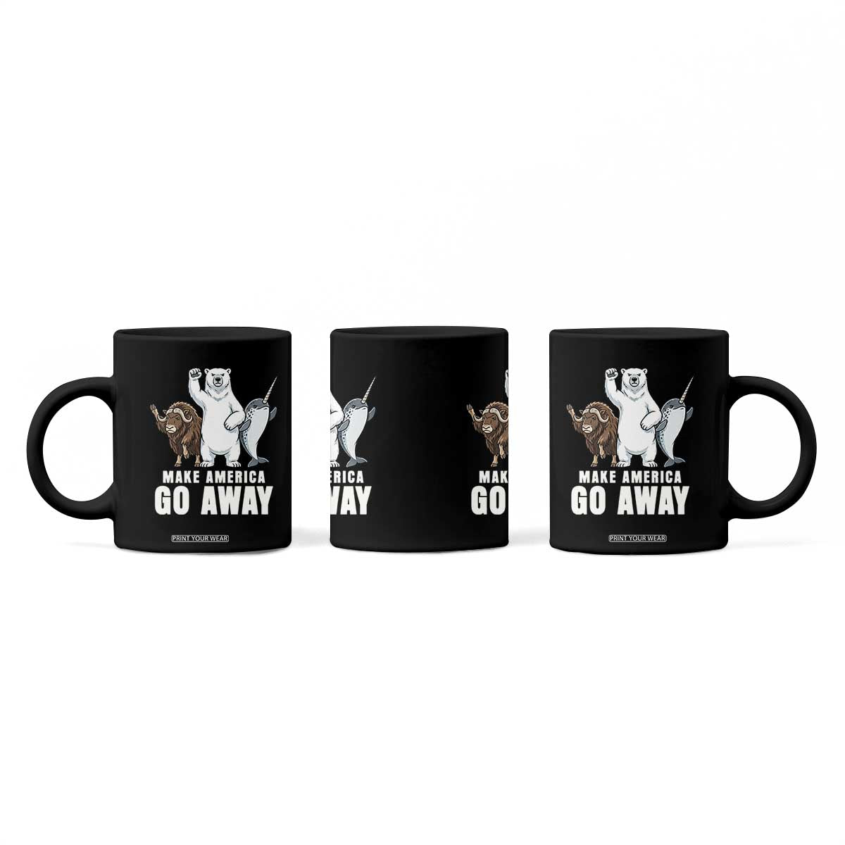 Funny Make America Go Away Coffee Mug Anti Authoritarian Political Gag Gift TS12 Print Your Wear