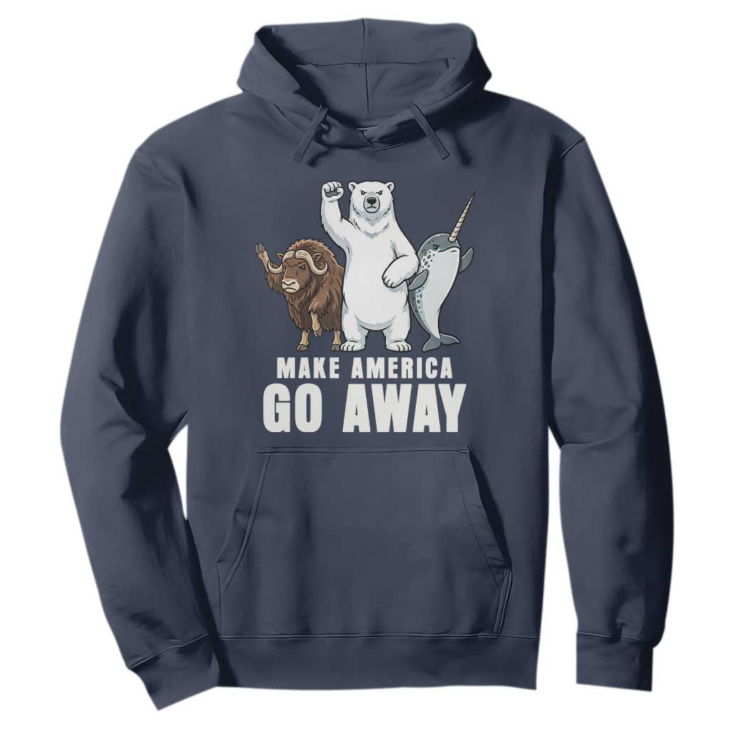 Funny Make America Go Away Hoodie Anti Authoritarian Political Gag Gift TS12 Navy Print Your Wear