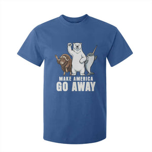 Funny Make America Go Away T Shirt For Kid Anti Authoritarian Political Gag Gift TS12 Royal Blue Print Your Wear