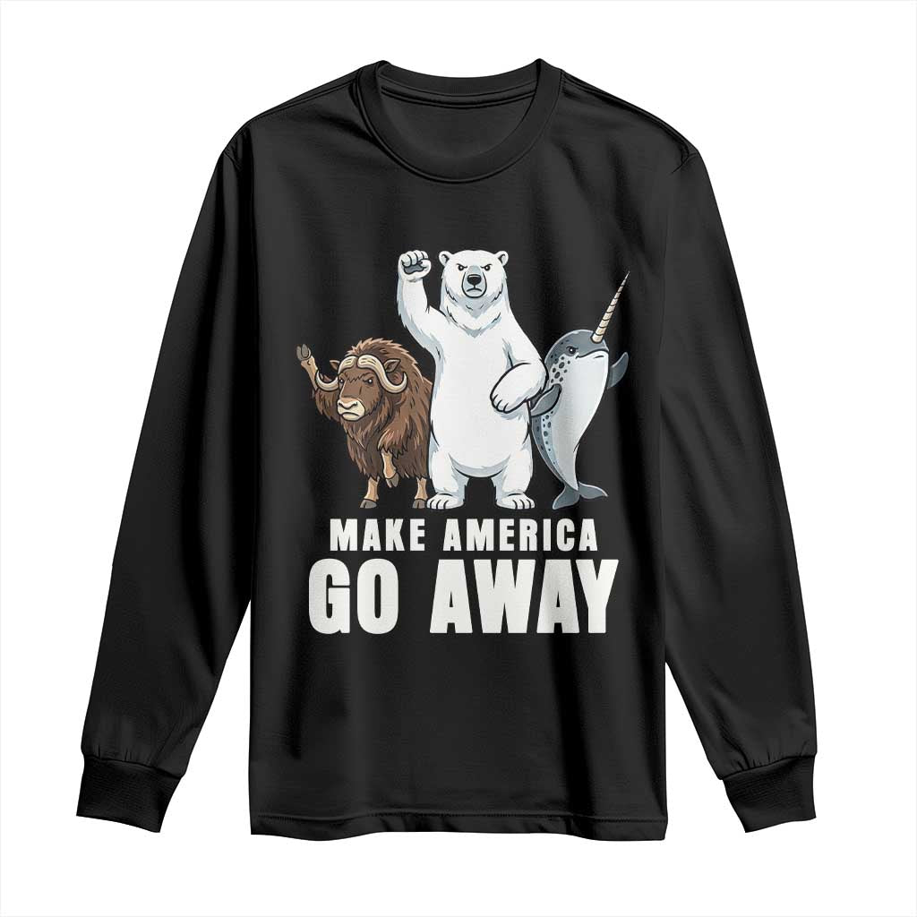 Funny Make America Go Away Long Sleeve Shirt Anti Authoritarian Political Gag Gift TS12 Black Print Your Wear