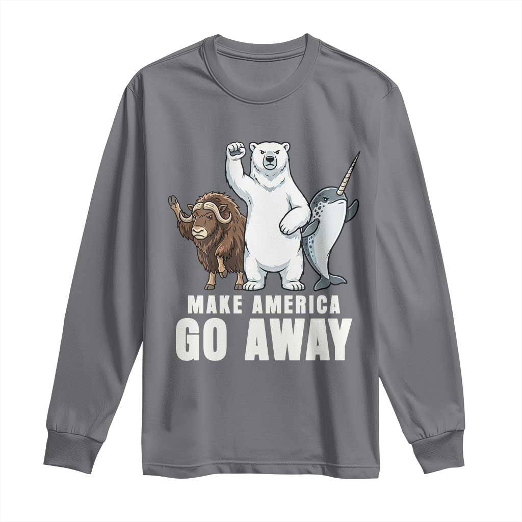 Funny Make America Go Away Long Sleeve Shirt Anti Authoritarian Political Gag Gift TS12 Charcoal Print Your Wear