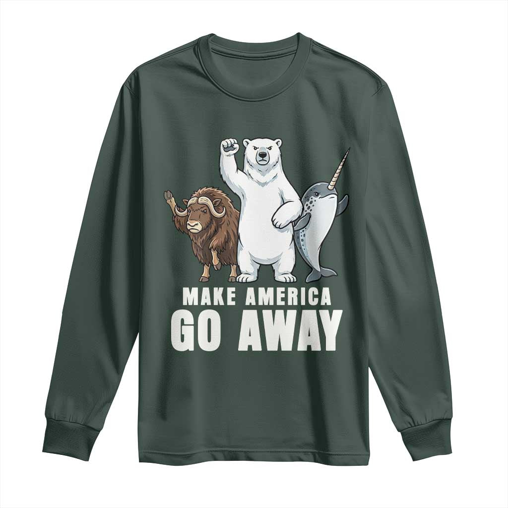 Funny Make America Go Away Long Sleeve Shirt Anti Authoritarian Political Gag Gift TS12 Dark Forest Green Print Your Wear