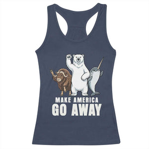 Funny Make America Go Away Racerback Tank Top Anti Authoritarian Political Gag Gift TS12 Navy Print Your Wear
