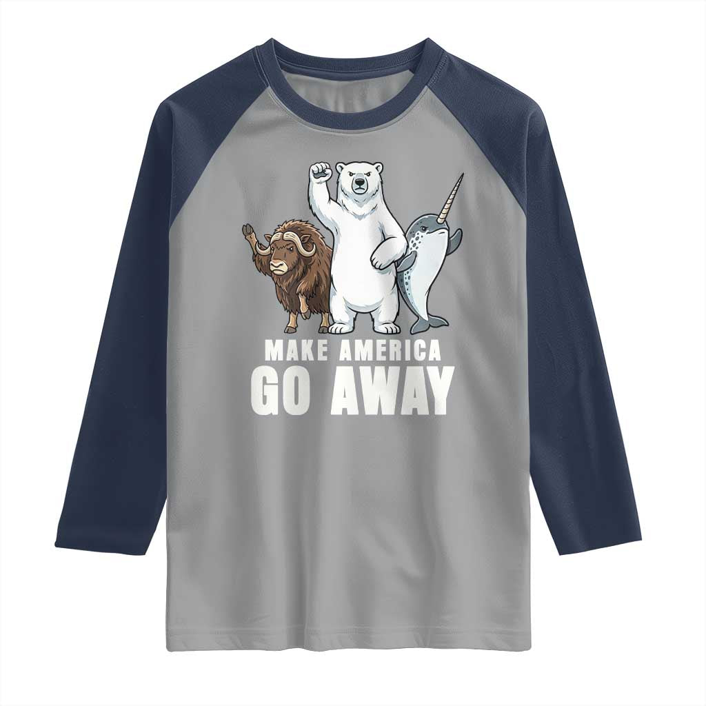 Funny Make America Go Away Raglan Shirt Anti Authoritarian Political Gag Gift TS12 Sport Gray Navy Print Your Wear