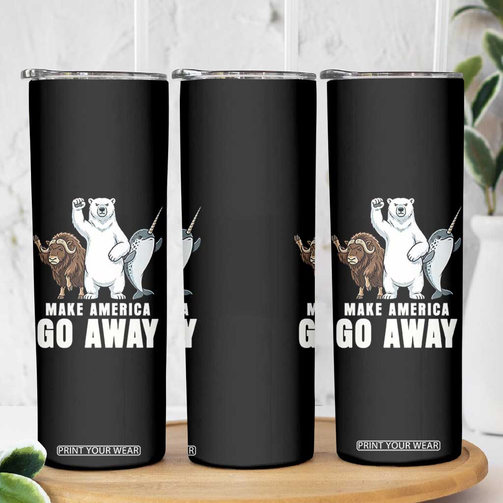Funny Make America Go Away Skinny Tumbler Anti Authoritarian Political Gag Gift TS12 Print Your Wear