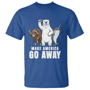 Funny Make America Go Away T Shirt Anti Authoritarian Political Gag Gift TS12 Royal Blue Print Your Wear