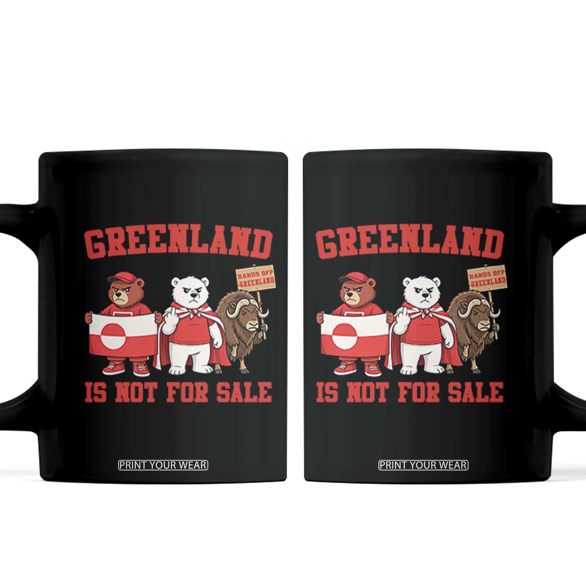 Greenland Is Not For Sale Coffee Mug Greenland Lover Support TS12 Black Print Your Wear