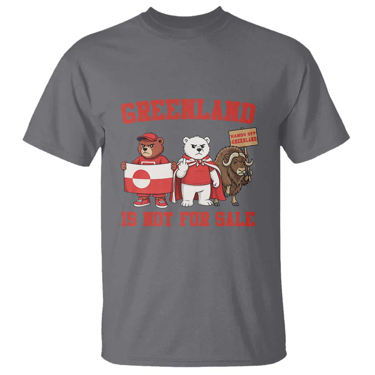 Greenland Is Not For Sale T Shirt Greenland Lover Support TS12 Charcoal Print Your Wear