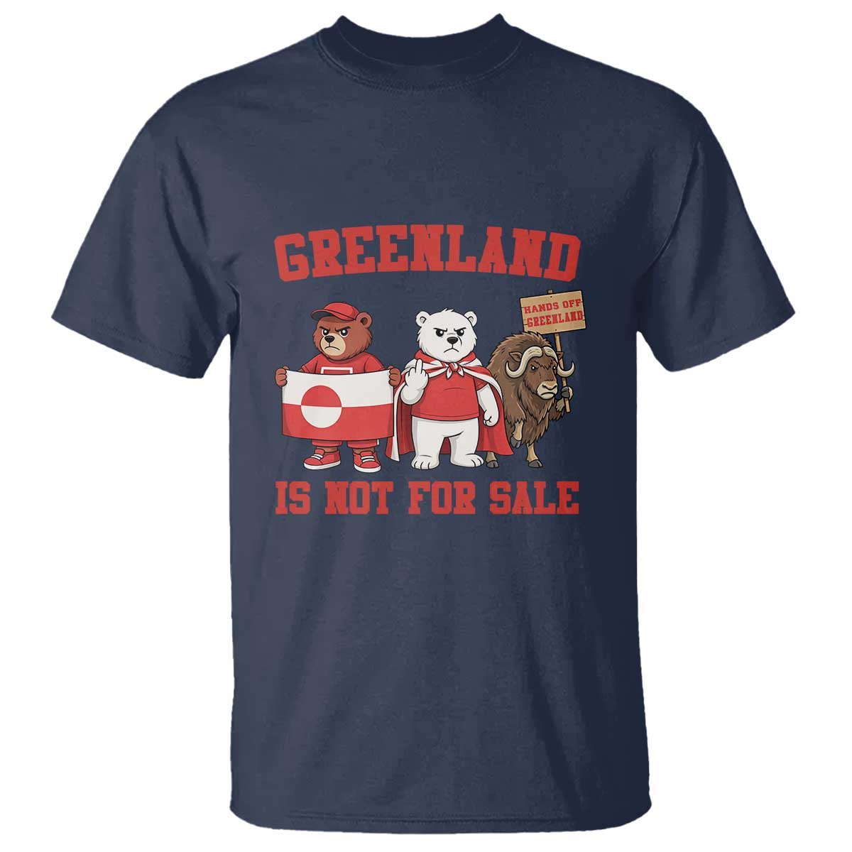 Greenland Is Not For Sale T Shirt Greenland Lover Support TS12 Navy Print Your Wear