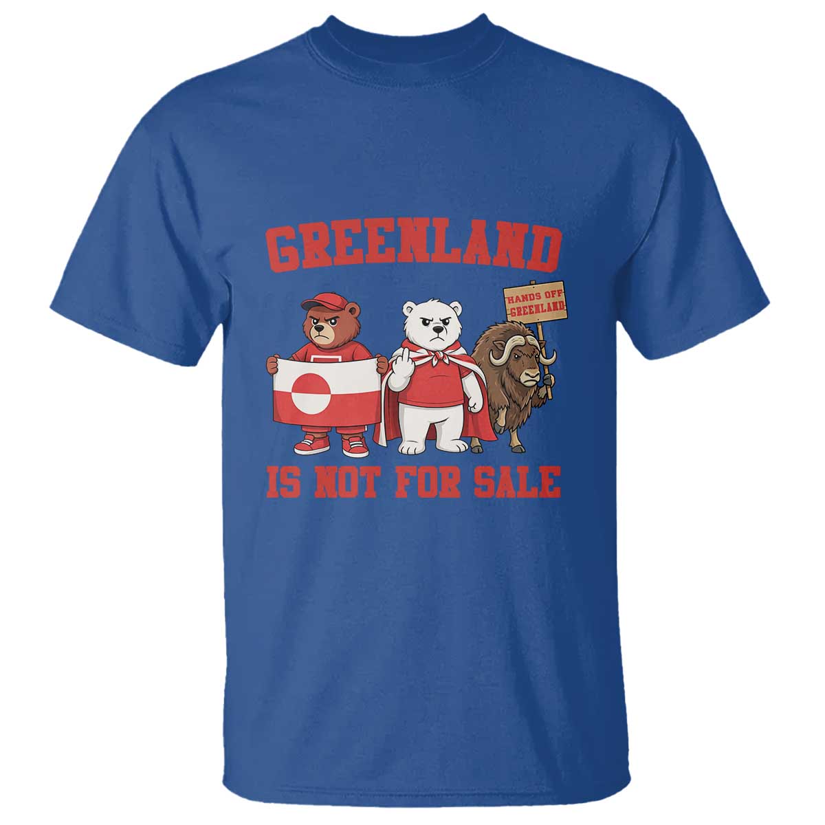 Greenland Is Not For Sale T Shirt Greenland Lover Support TS12 Royal Blue Print Your Wear
