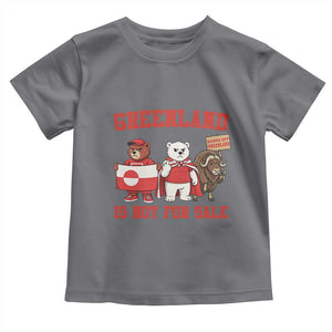Greenland Is Not For Sale Toddler T Shirt Greenland Lover Support TS12 Charcoal Print Your Wear