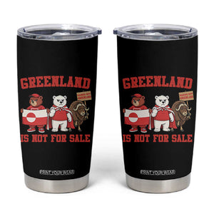 Greenland Is Not For Sale Tumbler Cup Greenland Lover Support TS12 Black Print Your Wear