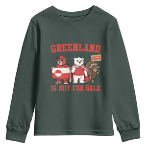 Greenland Is Not For Sale Youth Sweatshirt Greenland Lover Support TS12 Dark Forest Green Print Your Wear
