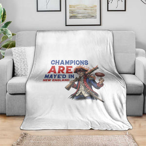 Champions Are Maye'd In New England Throw Blanket Game Day Sports Fan Gift TS12 Print Your Wear