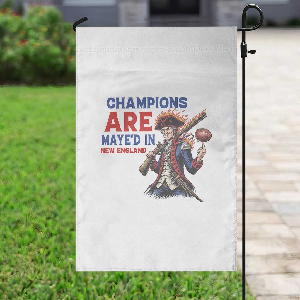 Champions Are Maye'd In New England Garden Flag Game Day Sports Fan Gift TS12 Print Your Wear