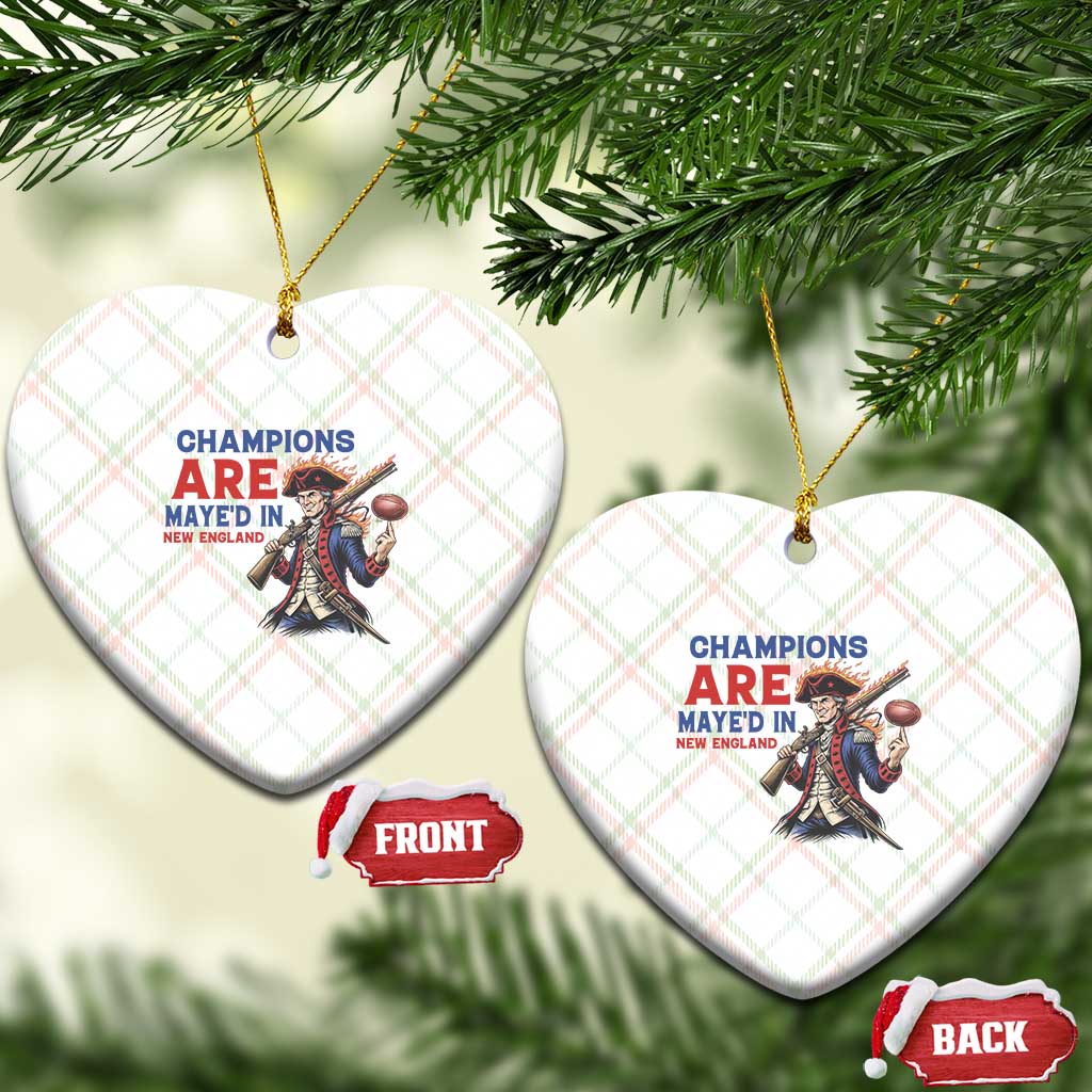 Champions Are Maye'd In New England Ceramic Ornament Game Day Sports Fan Gift TS12 Print Your Wear