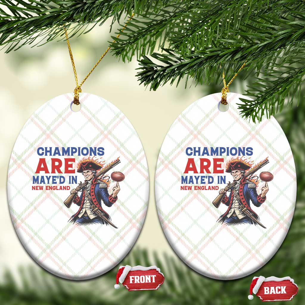 Champions Are Maye'd In New England Ceramic Ornament Game Day Sports Fan Gift TS12 Print Your Wear