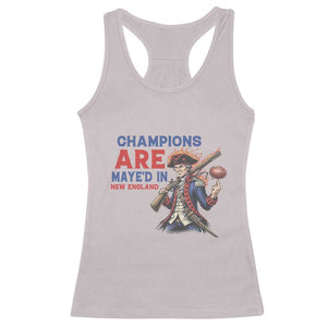 Champions Are Maye'd In New England Racerback Tank Top Game Day Sports Fan Gift TS12 Ice Gray Print Your Wear