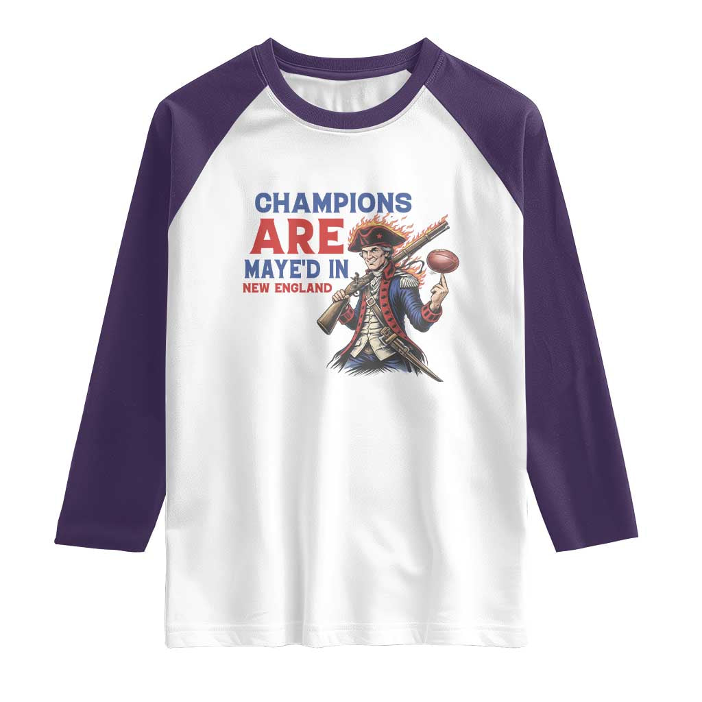 Champions Are Maye'd In New England Raglan Shirt Game Day Sports Fan Gift TS12 White Purple Print Your Wear