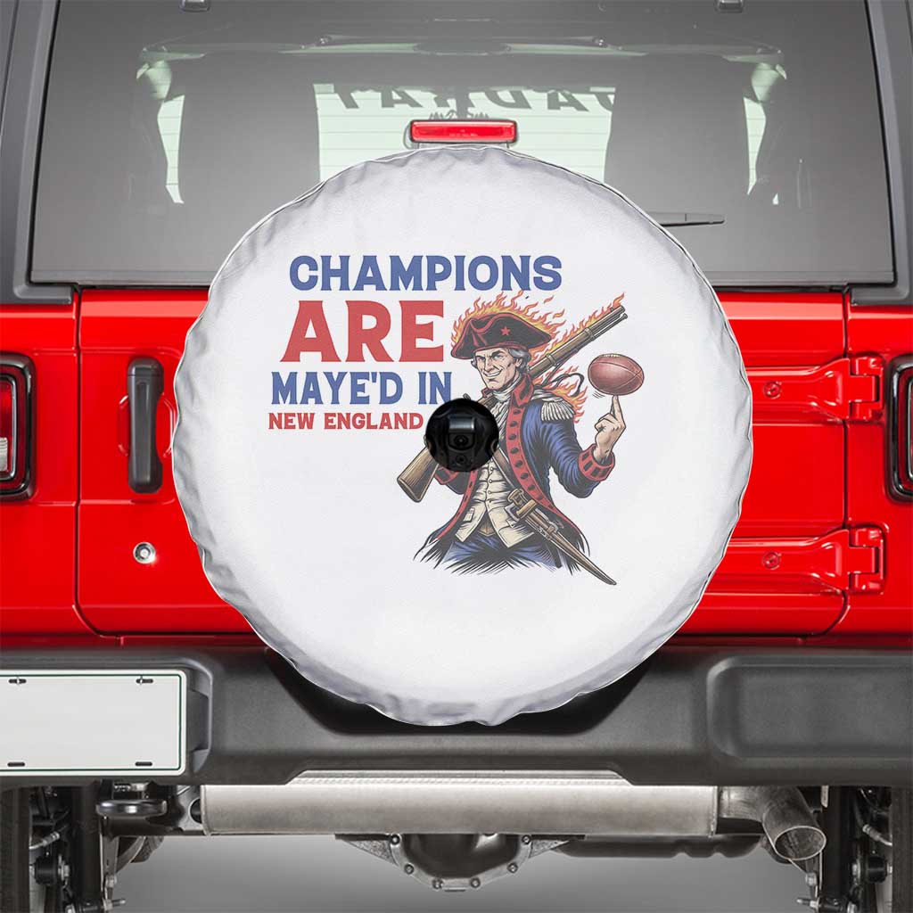 Champions Are Maye'd In New England Spare Tire Cover Game Day Sports Fan Gift TS12 White Print Your Wear