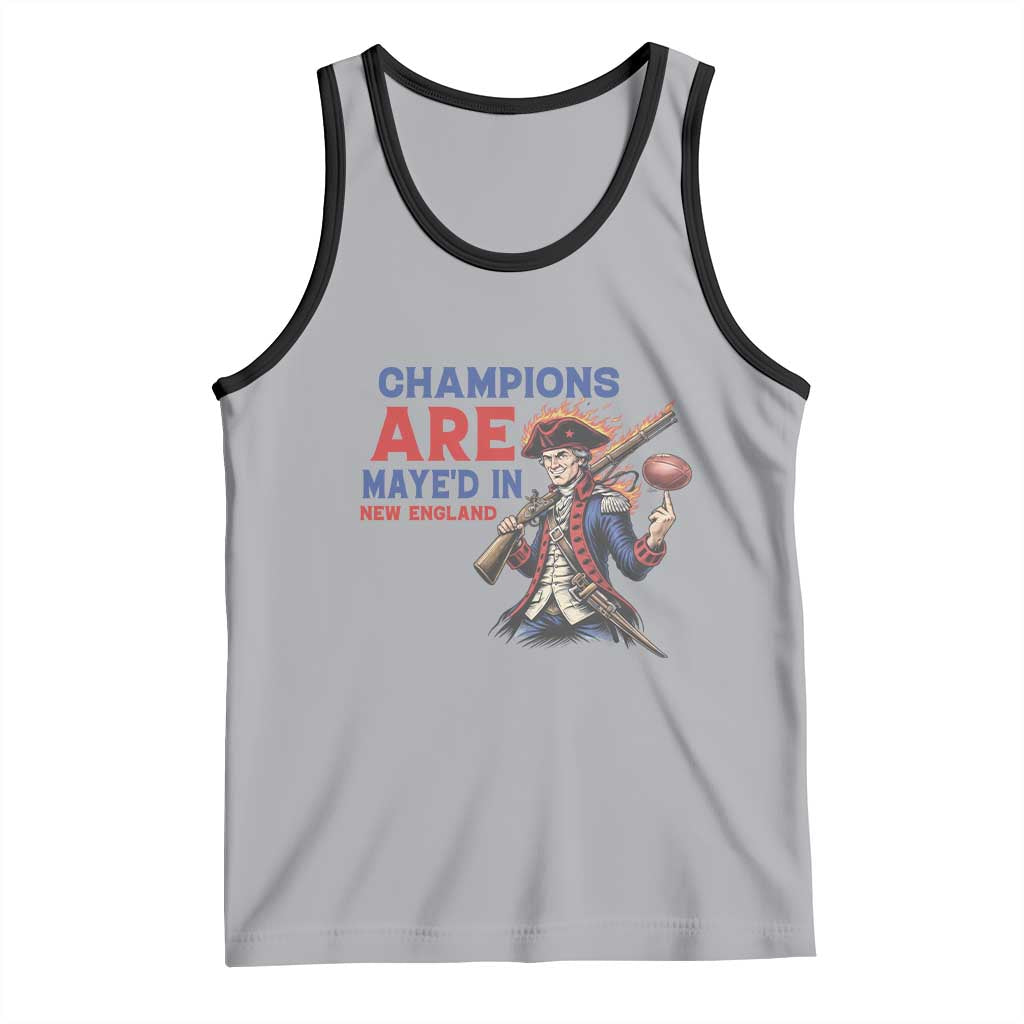Champions Are Maye'd In New England Tank Top Game Day Sports Fan Gift TS12 Athletic Heather Black Print Your Wear