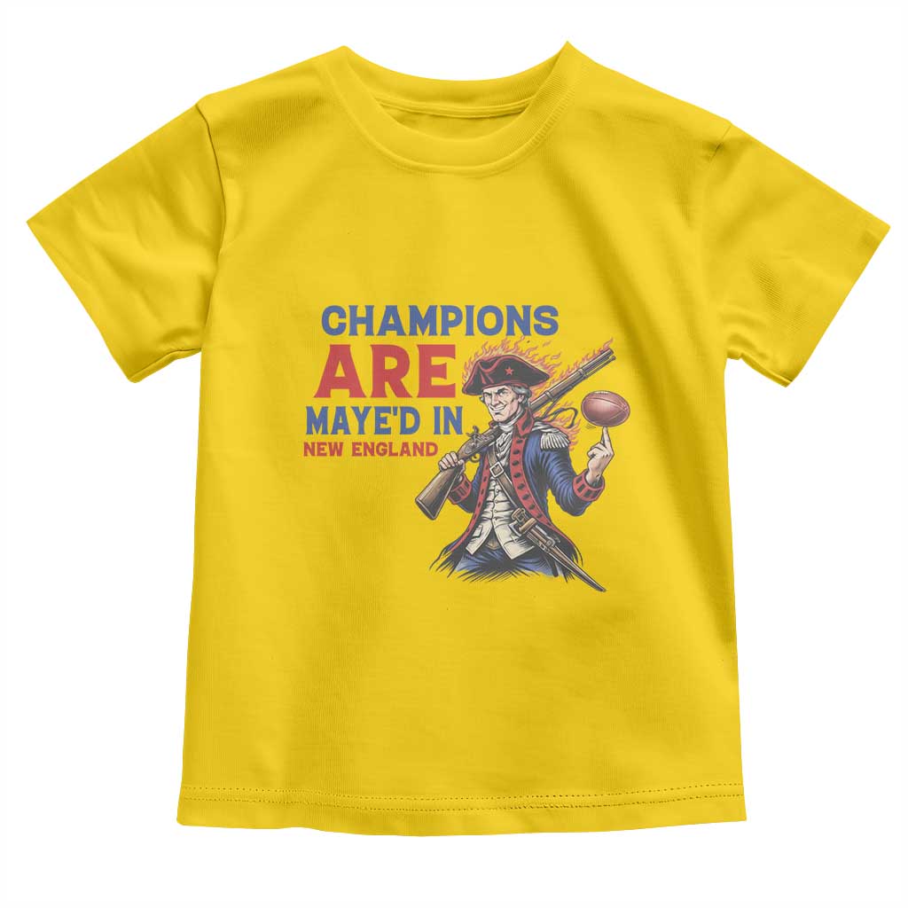 Champions Are Maye'd In New England Toddler T Shirt Game Day Sports Fan Gift TS12 Daisy Print Your Wear