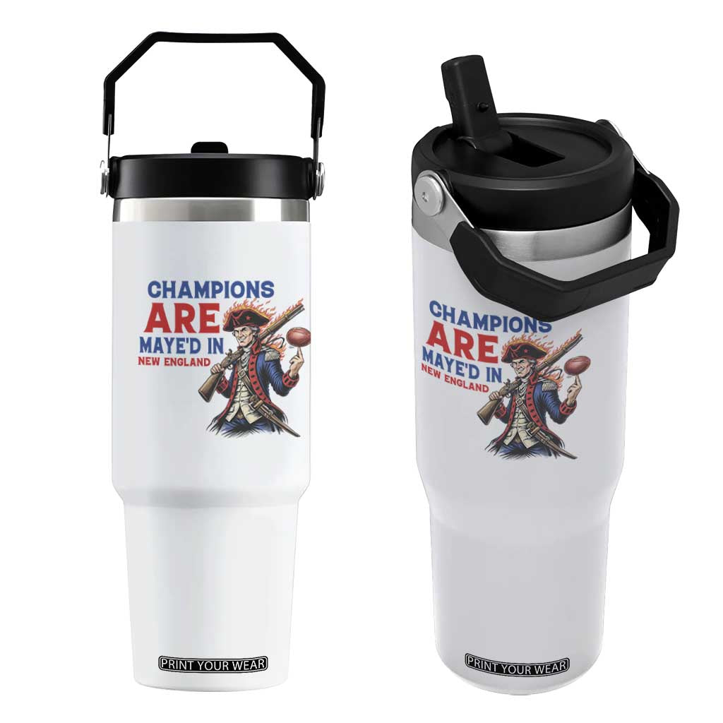 Champions Are Maye'd In New England Flip Straw Tumbler Game Day Sports Fan Gift TS12 One Size: 30 oz White Print Your Wear