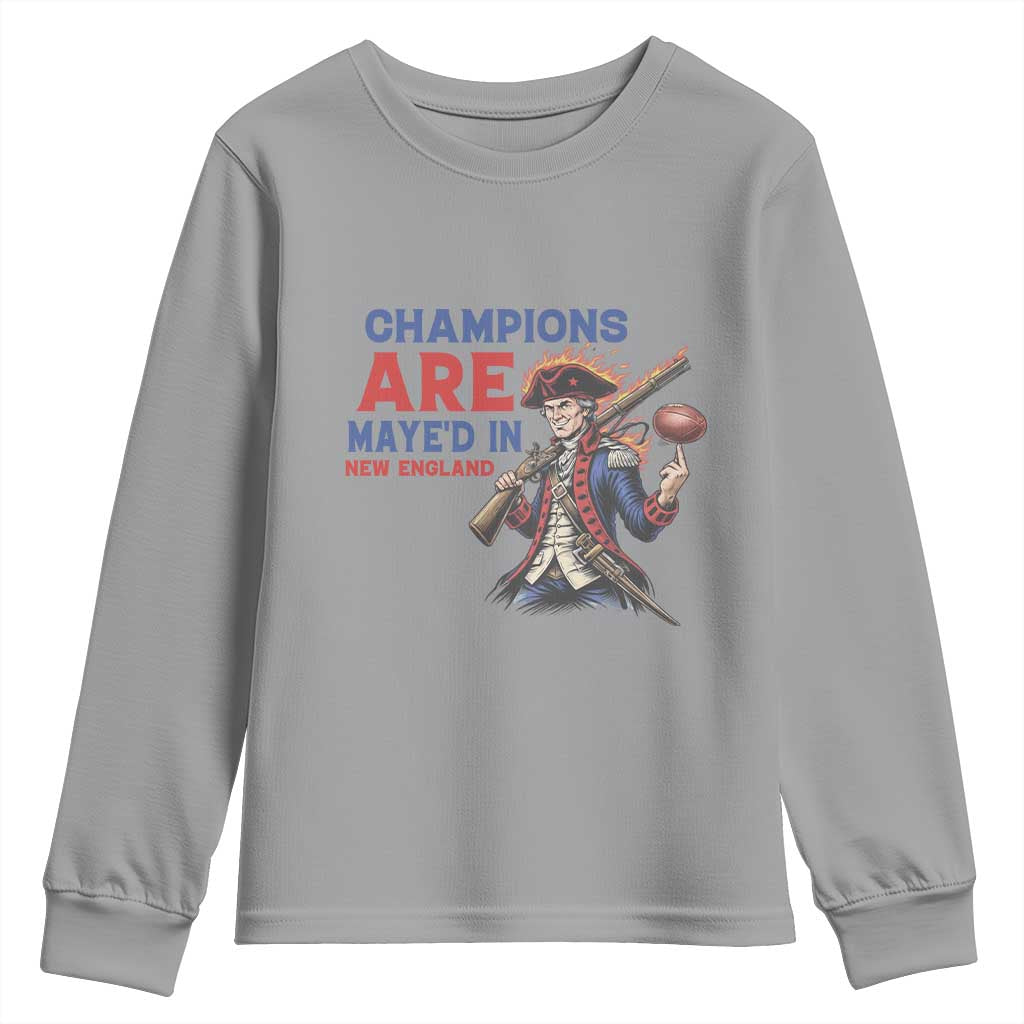 Champions Are Maye'd In New England Youth Sweatshirt Game Day Sports Fan Gift TS12 Sport Gray Print Your Wear