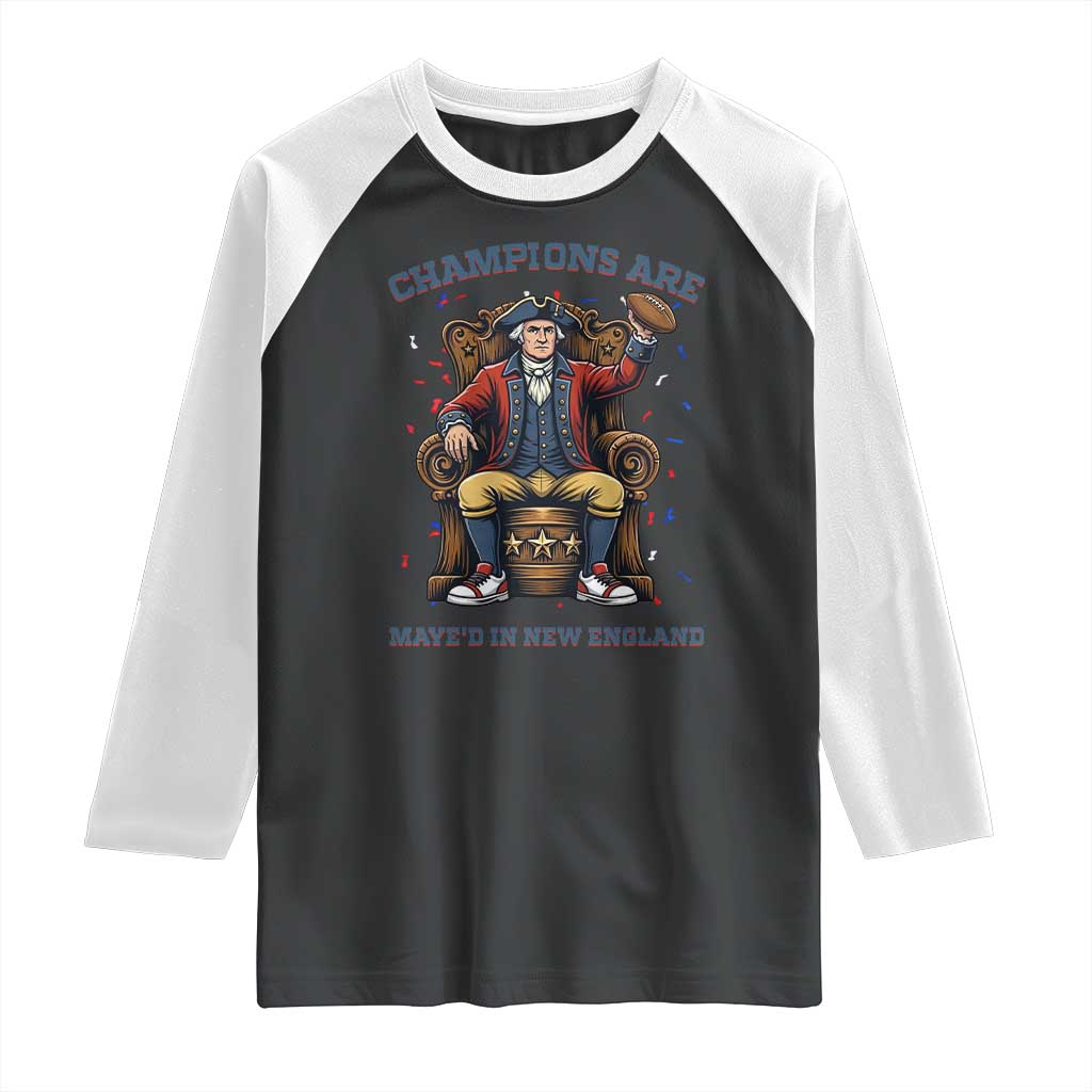 Champions Are Maye'd In NE Raglan Shirt Football Quarterback Number 10 TS12 Black White Print Your Wear