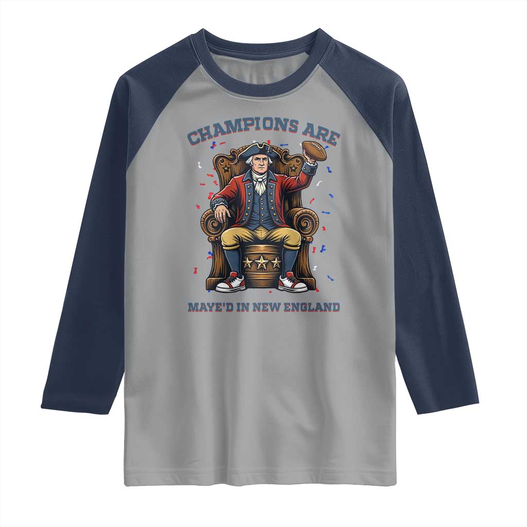 Champions Are Maye'd In NE Raglan Shirt Football Quarterback Number 10 TS12 Sport Gray Navy Print Your Wear