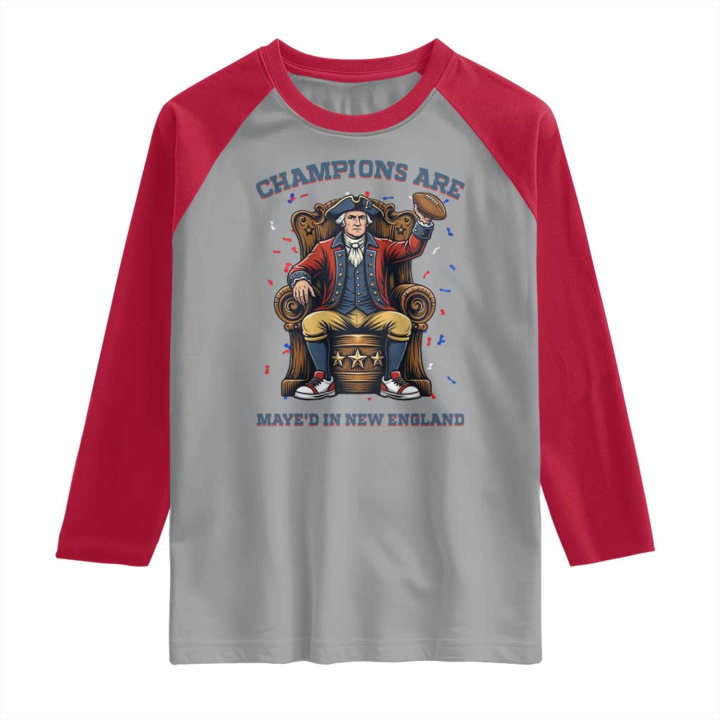 Champions Are Maye'd In NE Raglan Shirt Football Quarterback Number 10 TS12 Sport Gray Red Print Your Wear