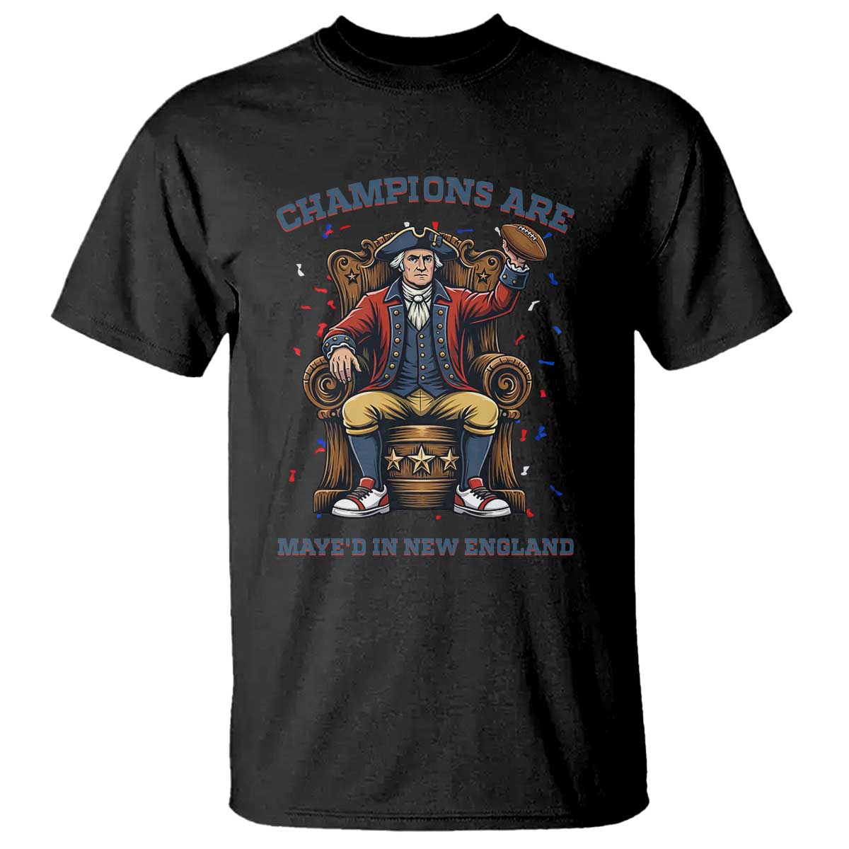 Champions Are Maye'd In NE T Shirt Football Quarterback Number 10 TS12 Black Print Your Wear