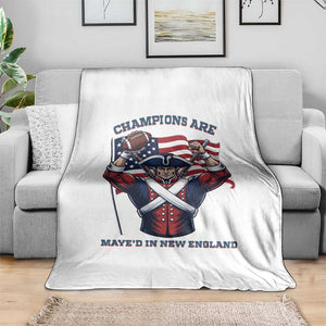 Champions Are Maye'd In New England Throw Blanket Funny Quarterback Football Fan TS12 Print Your Wear
