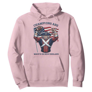 Champions Are Maye'd In New England Hoodie Funny Quarterback Football Fan TS12 Light Pink Print Your Wear