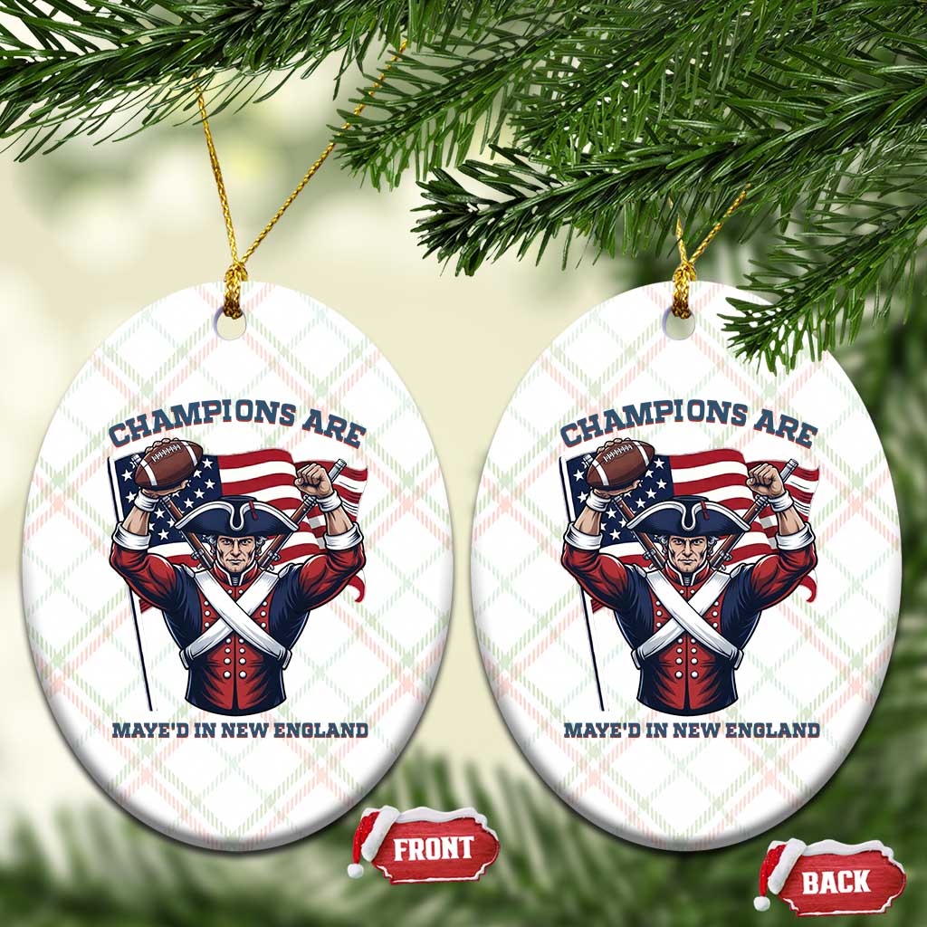Champions Are Maye'd In New England Ceramic Ornament Funny Quarterback Football Fan TS12 Print Your Wear