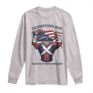 Champions Are Maye'd In New England Long Sleeve Shirt Funny Quarterback Football Fan TS12 Ice Gray Print Your Wear