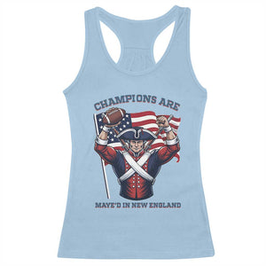 Champions Are Maye'd In New England Racerback Tank Top Funny Quarterback Football Fan TS12 Light Blue Print Your Wear