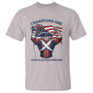 Champions Are Maye'd In New England T Shirt Funny Quarterback Football Fan TS12 Ice Gray Print Your Wear