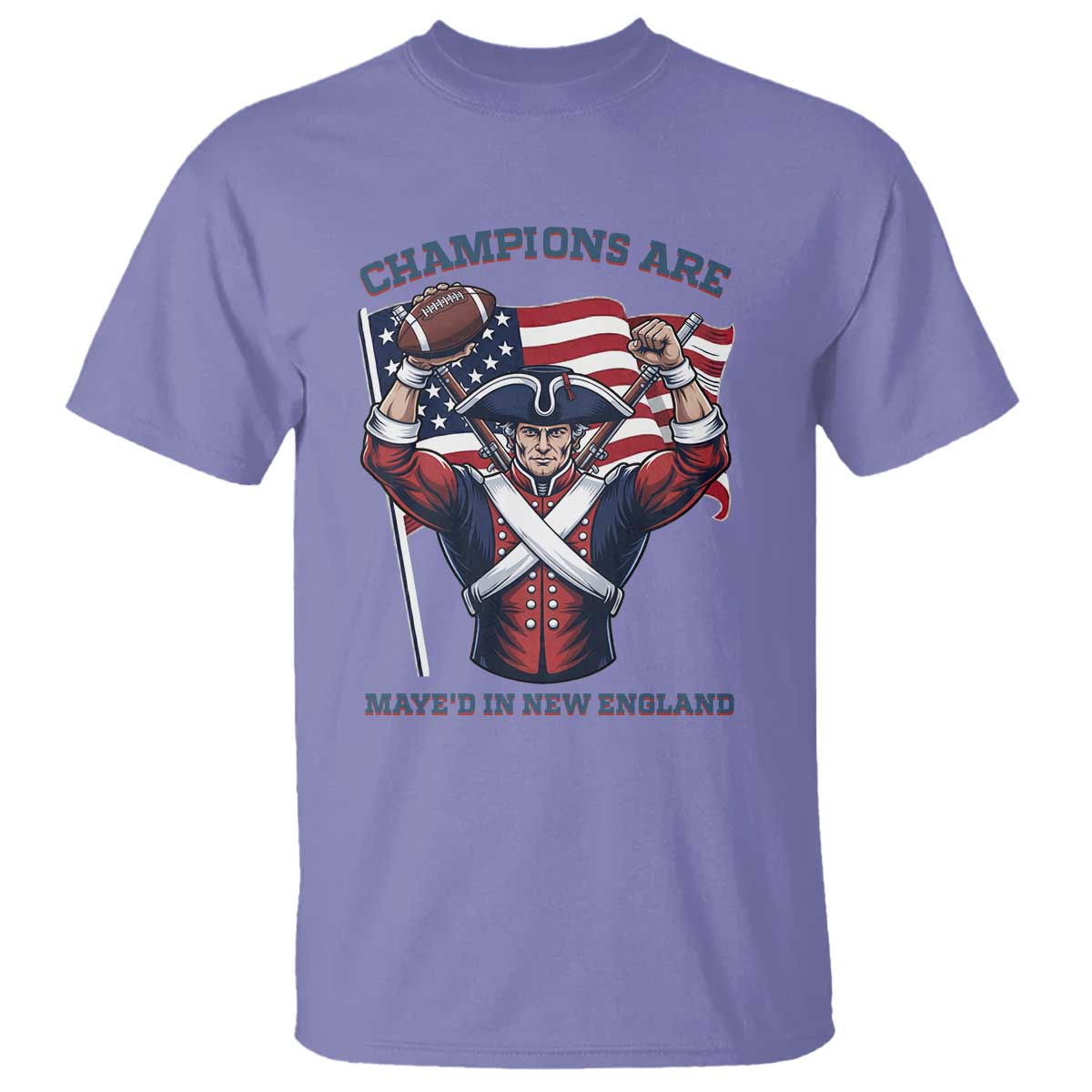 Champions Are Maye'd In New England T Shirt Funny Quarterback Football Fan TS12 Violet Print Your Wear