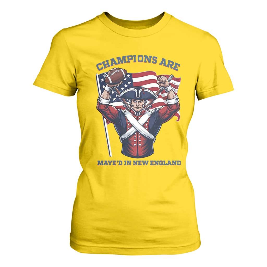 Champions Are Maye'd In New England T Shirt For Women Funny Quarterback Football Fan TS12 Daisy Print Your Wear