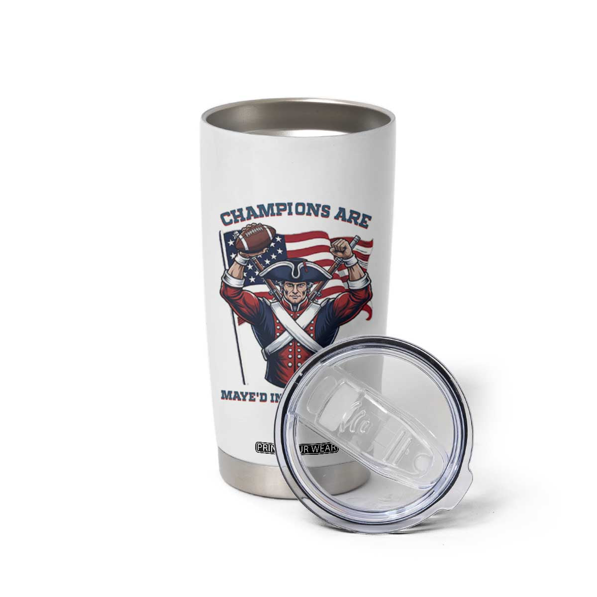 Champions Are Maye'd In New England Tumbler Cup Funny Quarterback Football Fan TS12 Print Your Wear