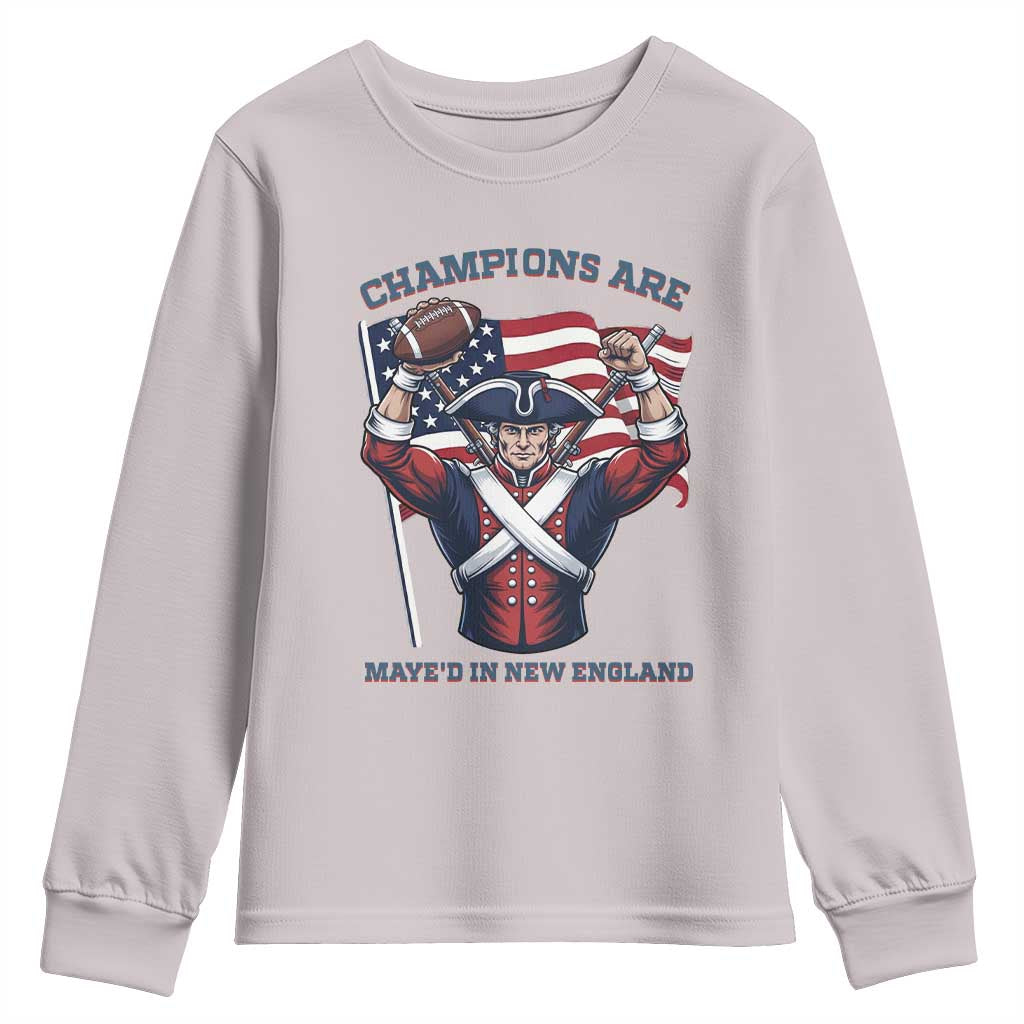 Champions Are Maye'd In New England Youth Sweatshirt Funny Quarterback Football Fan TS12 Ice Gray Print Your Wear