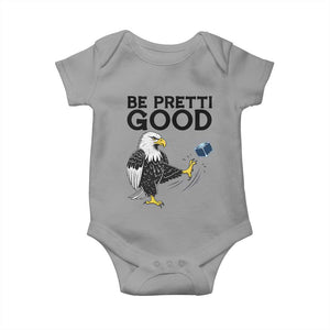 American Eagle Be Pretti Good Baby Onesie Minneapolis Support Gift TS12 Sport Gray Print Your Wear